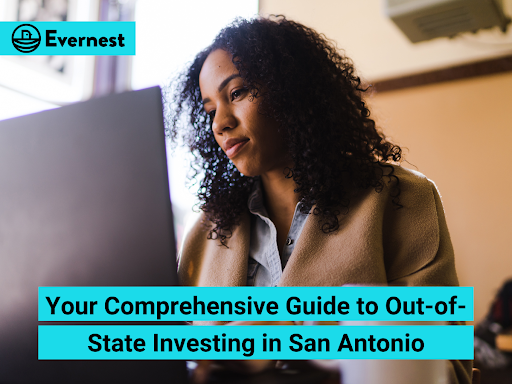 Your Comprehensive Guide to Out-of-State Investing in San Antonio